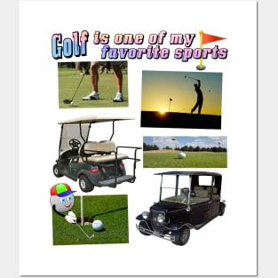 Golf Shirt "GOLF IS ONE OF MY FAVORITE SPORTS" Golfer gifts Posters and Art